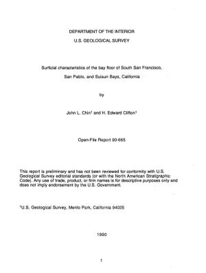 Surficial Characteristics of the Bay Floor of South San Francisco, San Pablo, and Suisun Bays, California by John L Chin1 and H