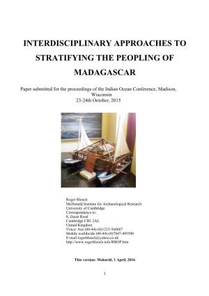Interdisciplinary Approaches to Stratifying the Peopling of Madagascar