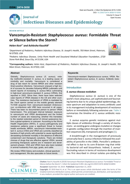 Vancomycin-Resistant Staphylococcus Aureus: Formidable Threat Or Silence Before the Storm? Helen Kest1* and Ashlesha Kaushik2