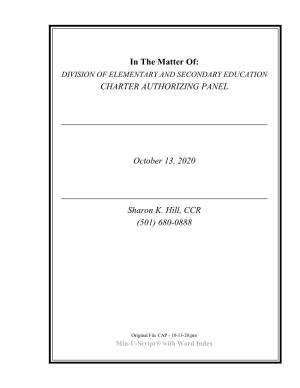 In the Matter Of: CHARTER AUTHORIZING PANEL October 13