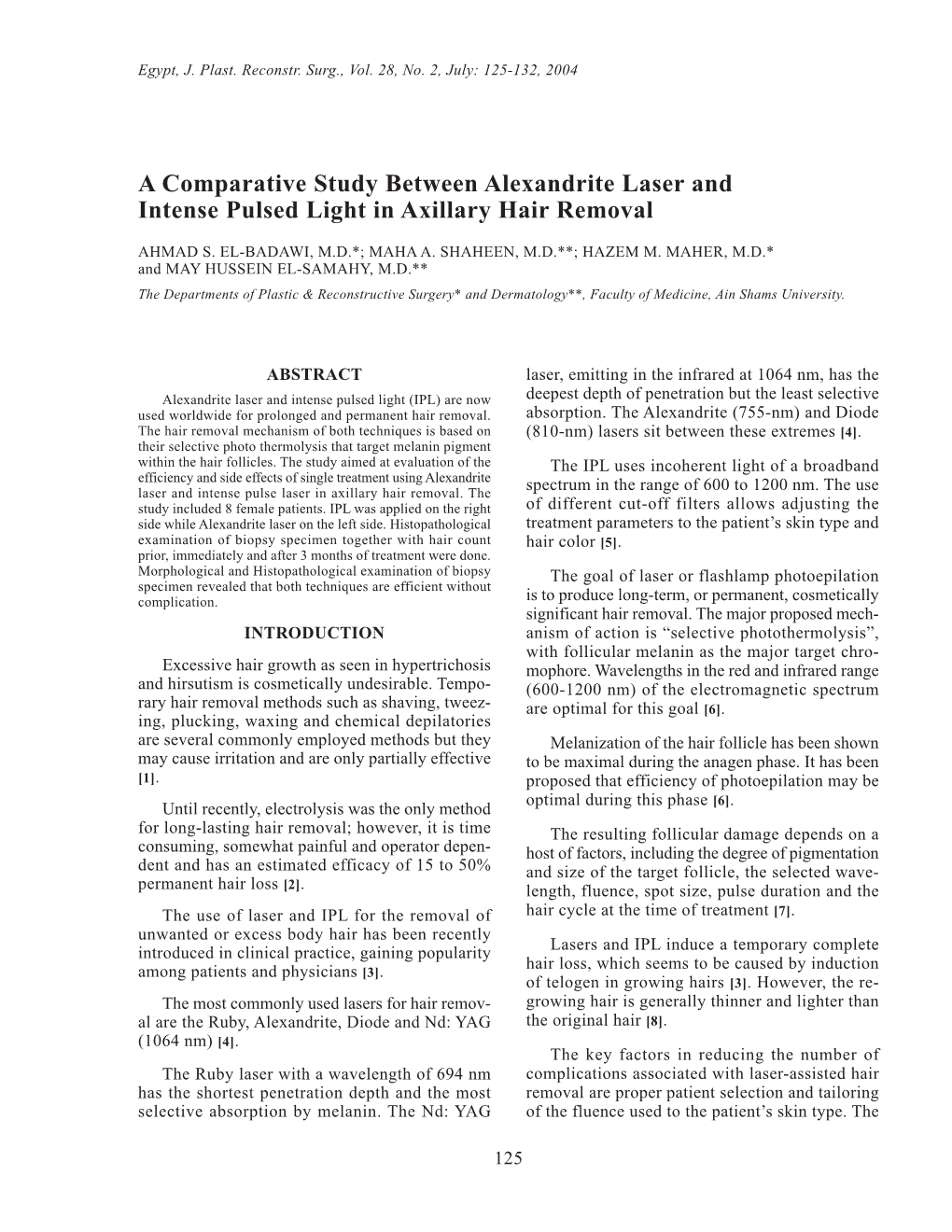 A Comparative Study Between Alexandrite Laser and Intense Pulsed Light in Axillary Hair Removal