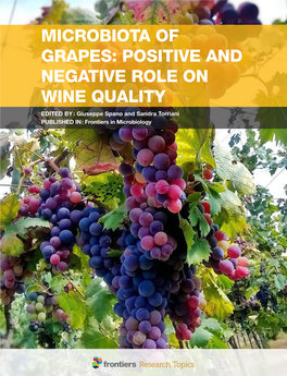 Microbiota of Grapes: Positive and Negative Role on Wine Quality