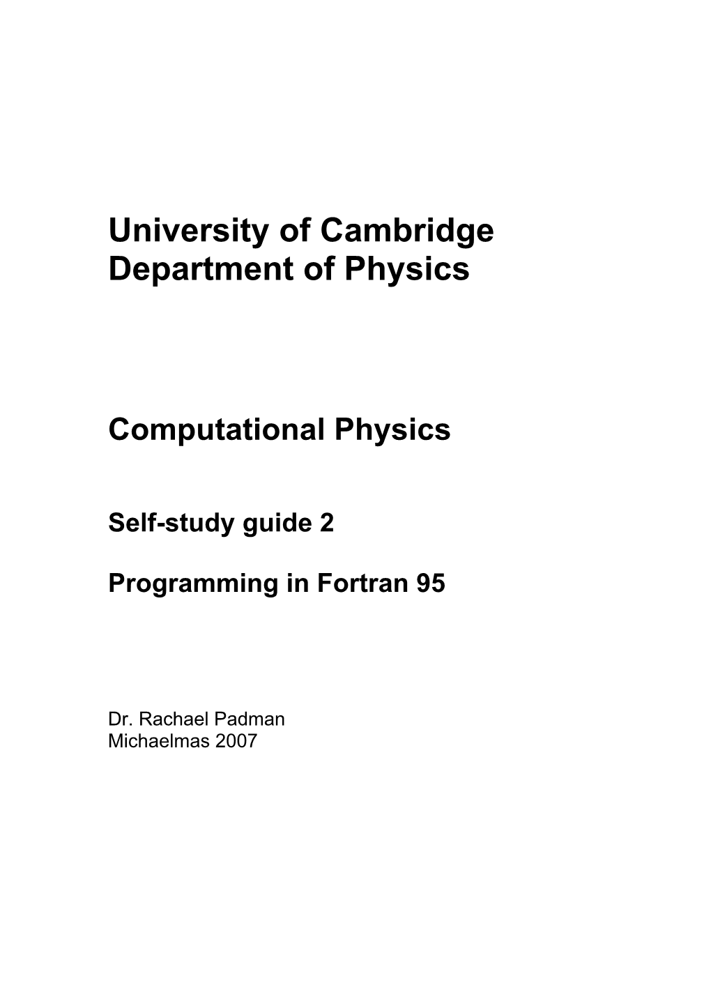 Self-Study Guide 2: Programming in Fortran 95