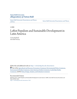 Leftist Populism and Sustainable Development in Latin America Carina Kjelstad Seton Hall University