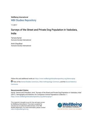 Surveys of the Street and Private Dog Population in Vadodara, India