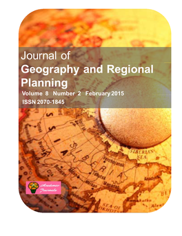 Journal of Geography and Regional Planning Volume 8 Number 2 February 2015 ISSN 2070-1845