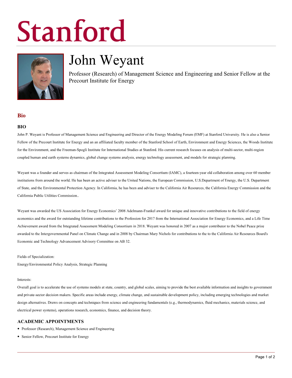 John Weyant Professor (Research) of Management Science and Engineering and Senior Fellow at the Precourt Institute for Energy