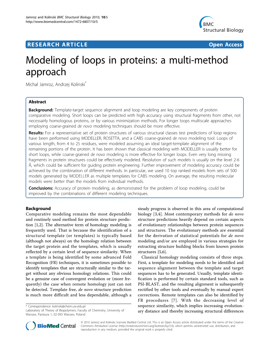 Modeling of Loops in Proteins: a Multi-Method Approach Michal Jamroz, Andrzej Kolinski*