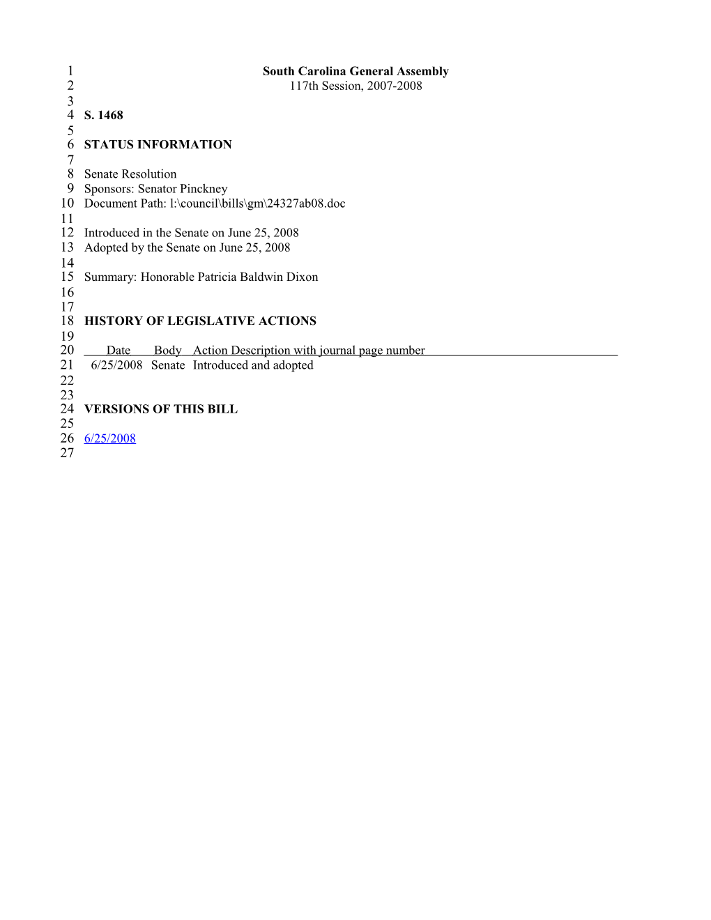 2007-2008 Bill 1468: Honorable Patricia Baldwin Dixon - South Carolina Legislature Online