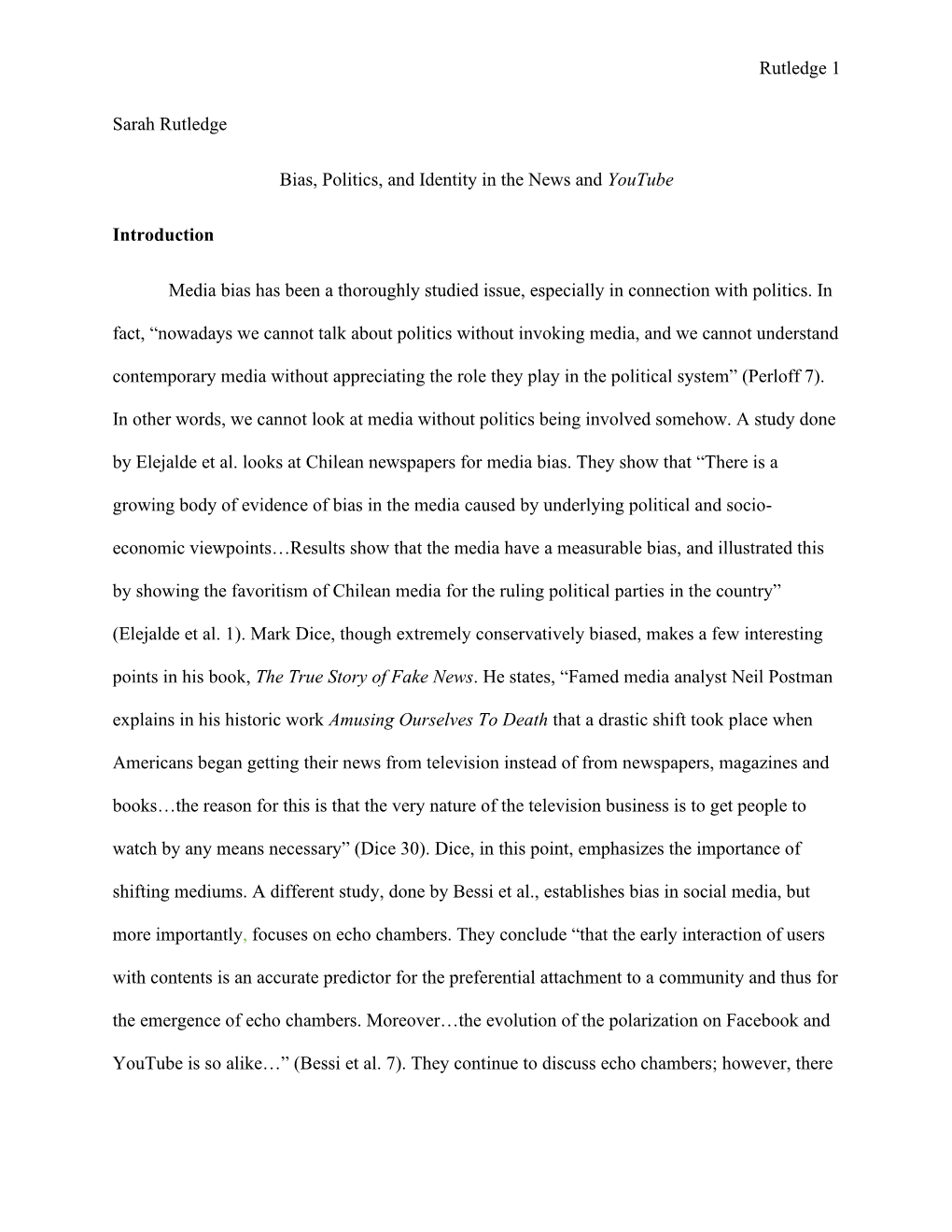 Rutledge 1 Sarah Rutledge Bias, Politics, and Identity in the News