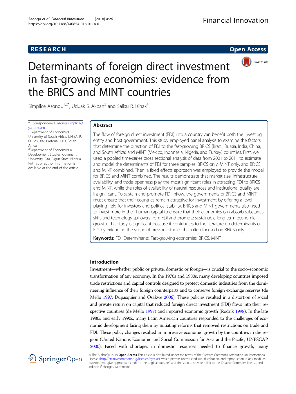 Determinants of Foreign Direct Investment in Fast-Growing Economies: Evidence from the BRICS and MINT Countries Simplice Asongu1,2*, Uduak S