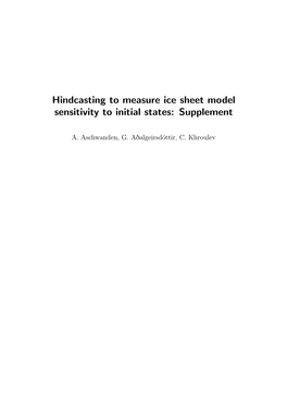 Hindcasting to Measure Ice Sheet Model Sensitivity to Initial States: Supplement