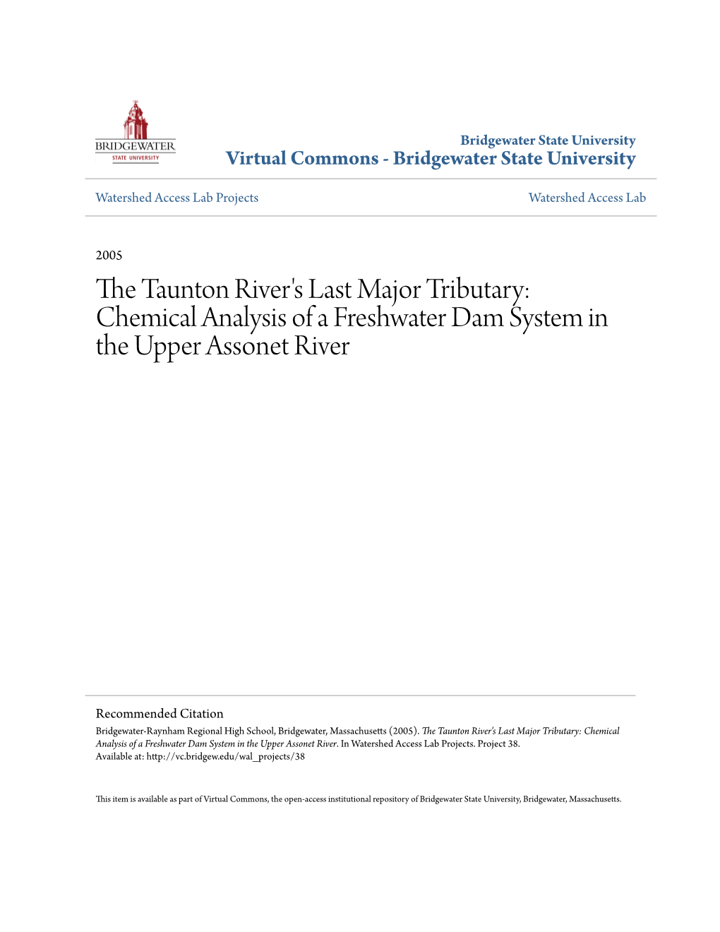 The Taunton River's Last Major Tributary: Chemical Analysis of a Freshwater Dam System in the Upper Assonet River