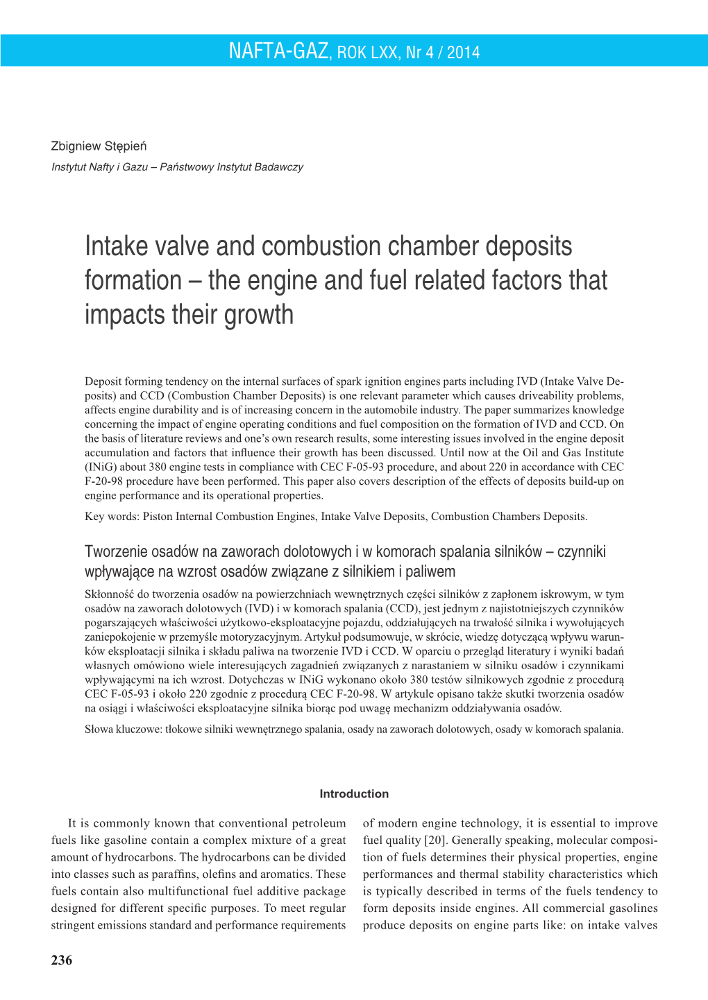 Intake Valve and Combustion Chamber Deposits Formation – the Engine and Fuel Related Factors That Impacts Their Growth