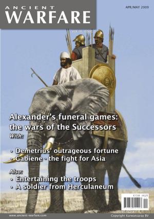 Alexander's Funeral Games: the Wars of the Successors