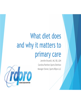 What Diet Does and Why It Matters to Primary Care