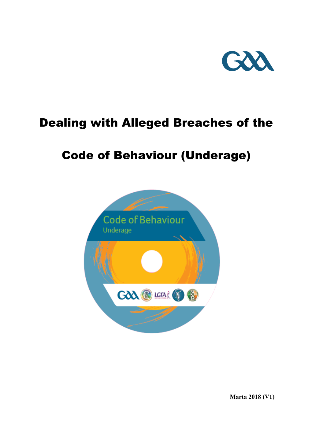 Dealing with Alleged Breaches of the Code of Behaviour (Underage)