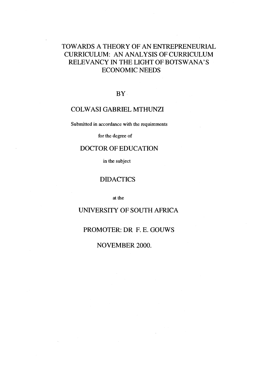 Towards a Theory of an Entrepreneurial Curriculum: an Analysis of Curriculum Relevancy in the Light of Botswana's Economic Needs