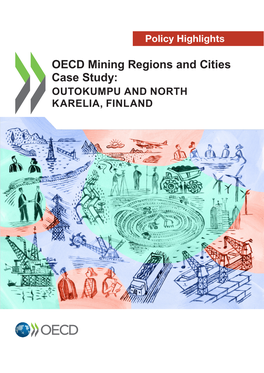 OECD Mining Regions and Cities Case Study: OUTOKUMPU and NORTH KARELIA, FINLAND