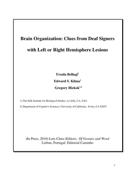 Clues from Deaf Signers with Left Or Right Hemisphere Lesions