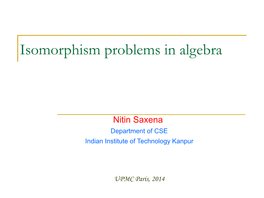 Isomorphism Problems in Algebra