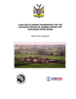 Land Use Planning Framework for the Kavango Region of Namibia Within the Okavango River Basin