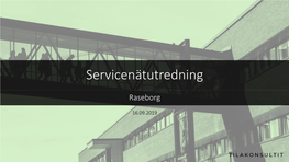 Servicenätutredning