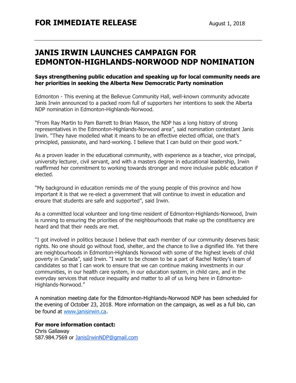 For Immediate Release Janis Irwin Launches Campaign