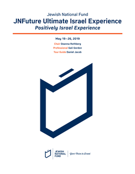 Jnfuture Ultimate Israel Experience Positively Israel Experience