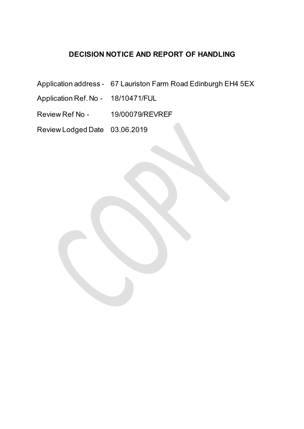 67 Lauriston Farm Road Edinburgh EH4 5EX Application Ref. No - 18/10471/FUL
