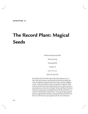 The Record Plant: Magical Seeds
