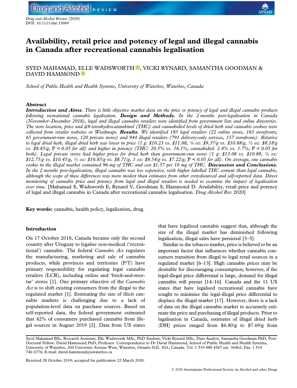 Availability, Retail Price and Potency of Legal and Illegal Cannabis in Canada After Recreational Cannabis Legalisation