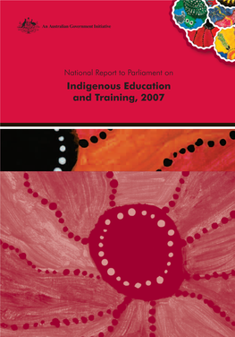 Educational Outcomes for Indigenous Has Been Established to Frame the Task of and Non-Indigenous Australians in All Four Closing the Gap in Indigenous Disadvantage