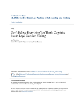 Cognitive Bias in Legal Decision Making Ian Weinstein Fordham University School of Law, Iweinstein@Law.Fordham.Edu