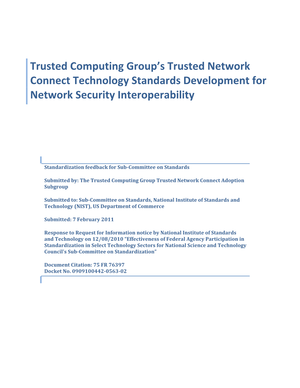 Trusted Computing Group's Trusted Network Connect Technology