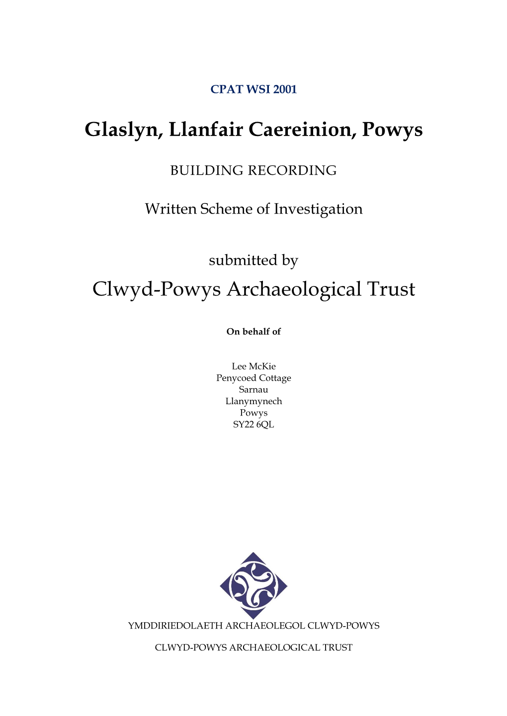 Glaslyn, Llanfair Caereinion, Powys Clwyd-Powys Archaeological Trust