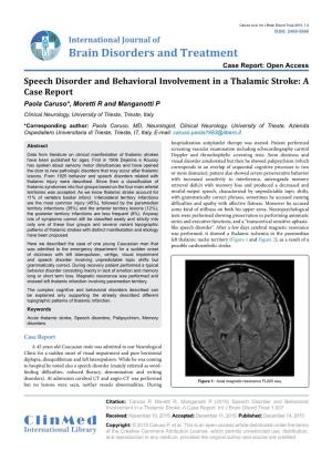 Speech Disorder and Behavioral Involvement in a Thalamic Stroke: A