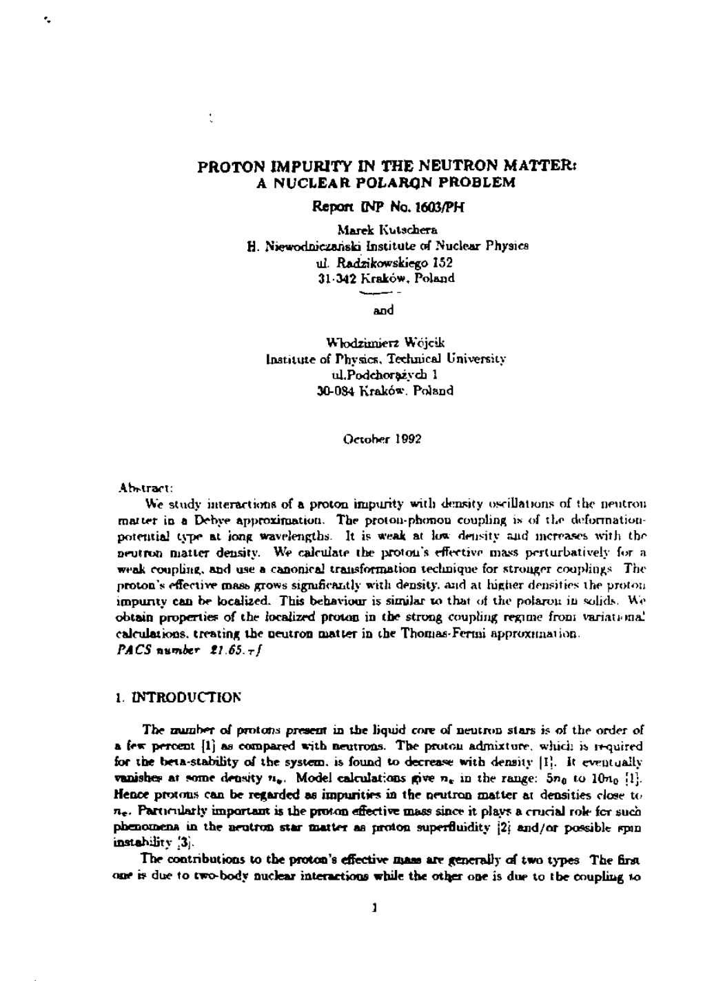 PROTON IMPURITY in the NEUTRON MATTER: a NUCLEAR POLARQN PROBLEM Report INP No