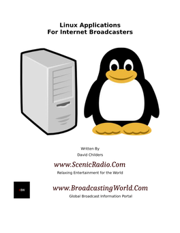 Linux Applications for Internet Broadcasters
