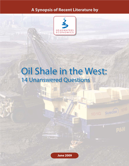 Oil Shale in the West: 14 Unanswered Questions