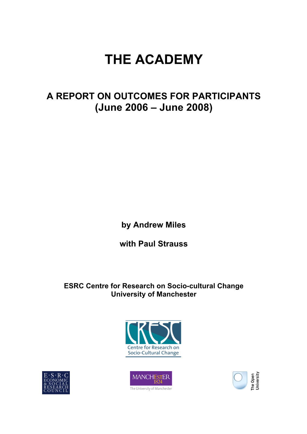 The Academy: a Report on Outcomes for Participants