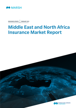 Middle East and North Africa Insurance Market Report INSURANCE UPDATE FEBRUARY 2021