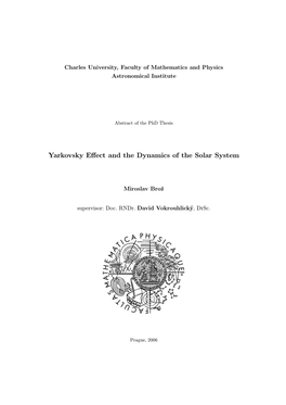Yarkovsky Effect and the Dynamics of the Solar System