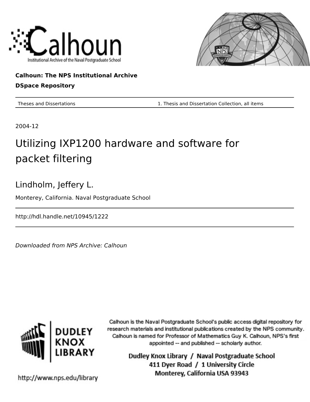 Utilizing IXP1200 Hardware and Software for Packet Filtering