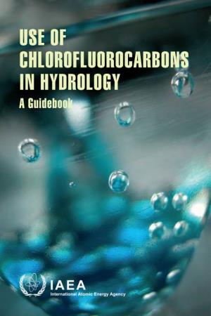 Use of Chlorofluorocarbons in Hydrology : a Guidebook