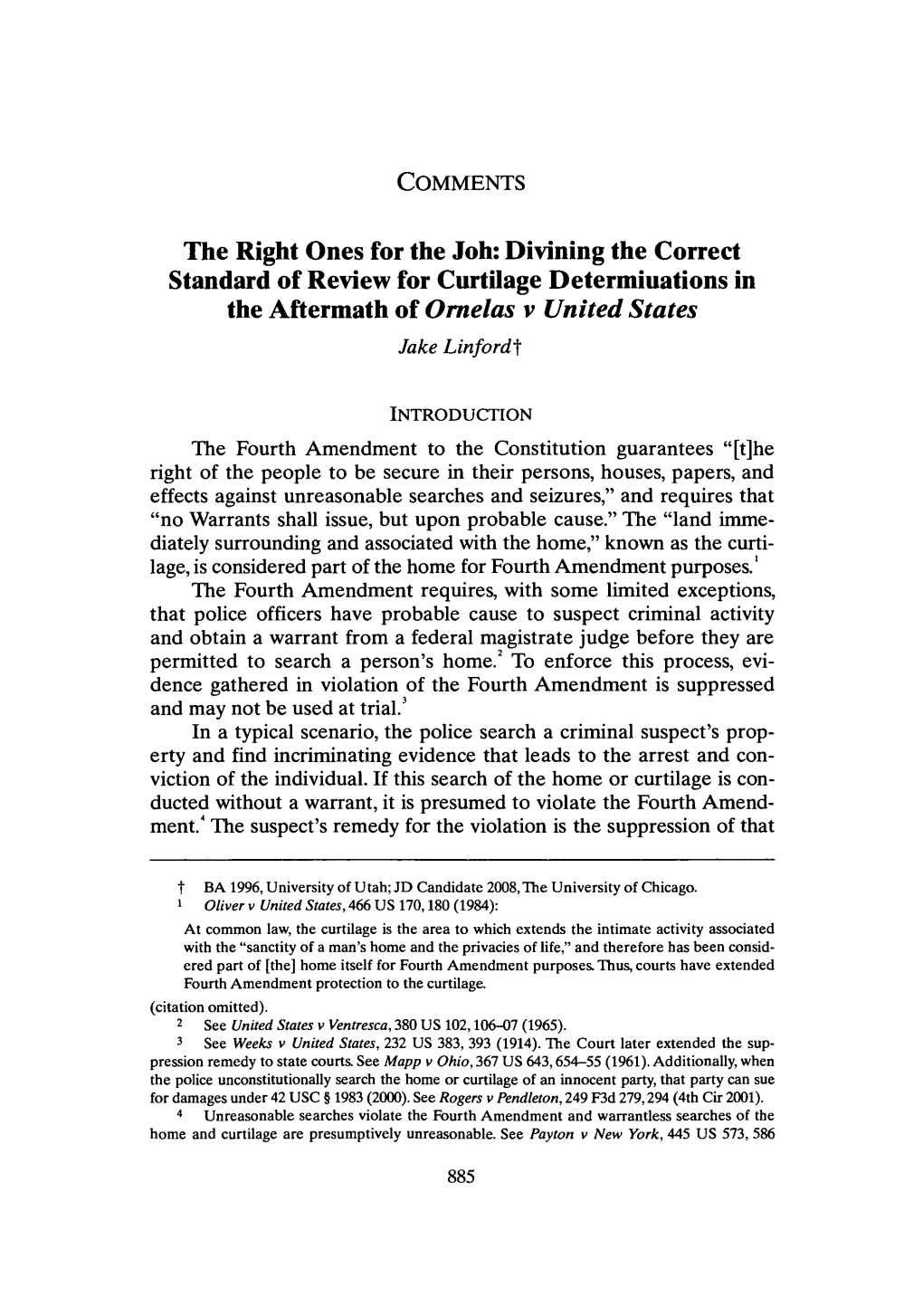 Divining the Correct Standard of Review for Curtilage Determiuations in the Aftermath of Ornelas V United States Jake Linfordt