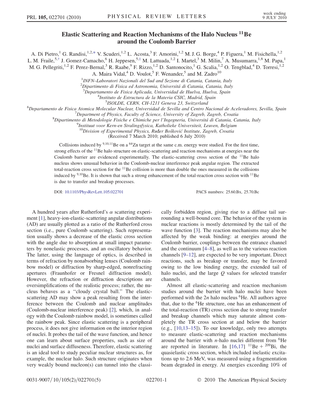 Elastic Scattering and Reaction Mechanisms of the Halo Nucleus 11Be Around the Coulomb Barrier