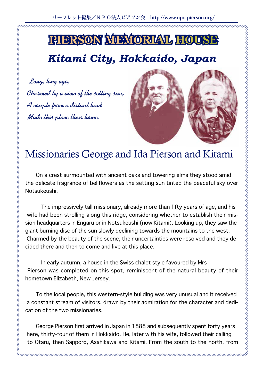 PIERSON MEMORIAL HOUSE Kitami City, Hokkaido, Japan Missionaries