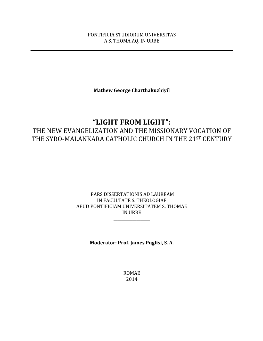 “Light from Light”: the New Evangelization and the Missionary Vocation of the Syro-Malankara Catholic Church in the 21St Century