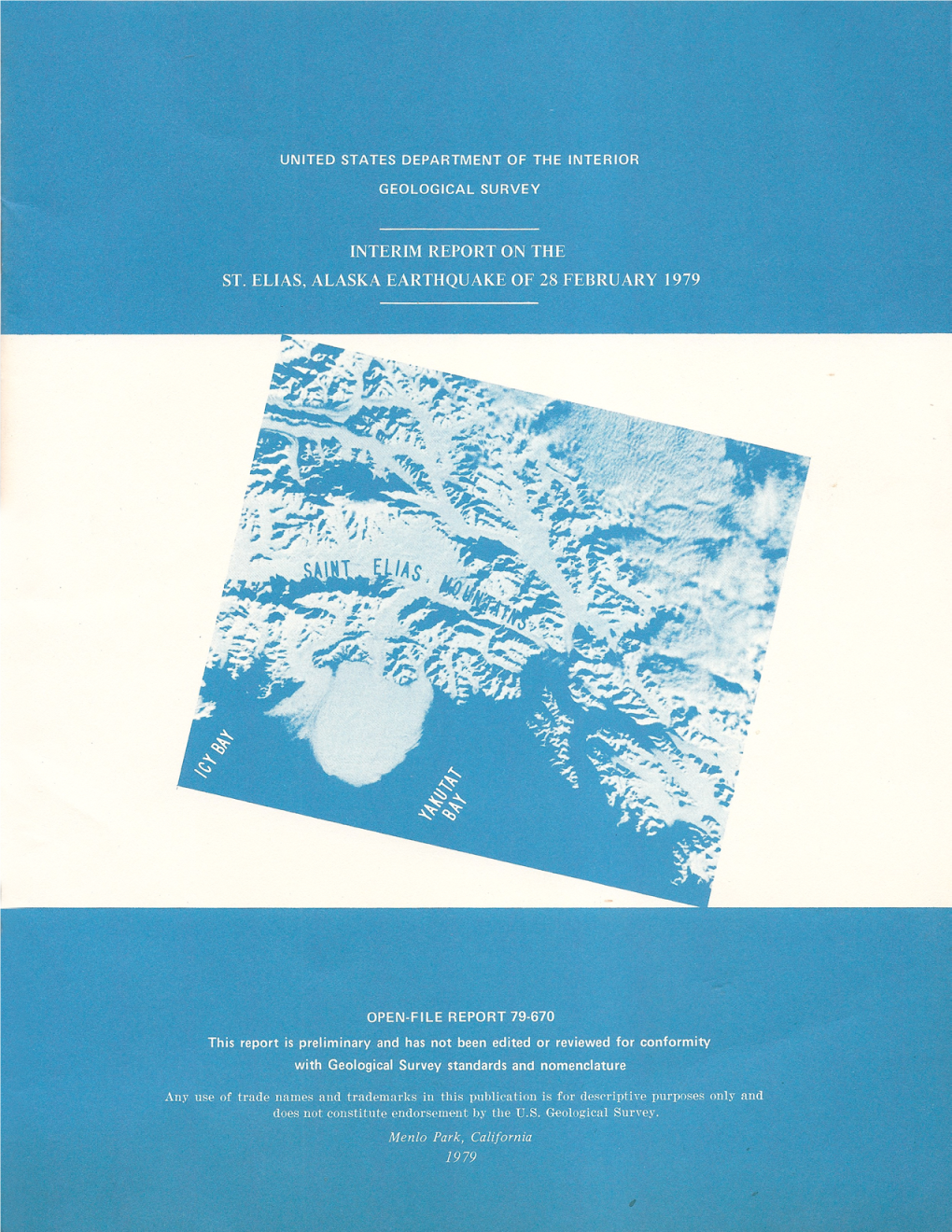 Interim Report on the St. Elias, Alaska Earthquake of 28 February 1979